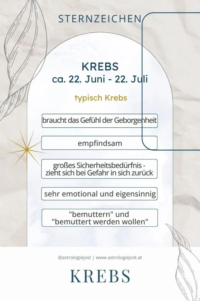 Sternzeichen Krebs Eigenschaften – geborgen, empathisch, sensibel und fürsorglich. Typisch Krebs: Bedürfnis nach Sicherheit, Rückzug bei Gefahr, starkes Mitgefühl und der Wunsch zu bemuttern.