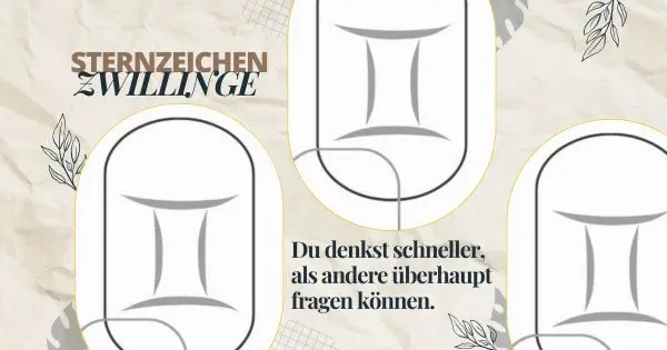 Beitragsbild zum Sternzeichen Zwillinge mit symbolischem Gemini-Zeichen und dem Zitat: ‚Du denkst schneller, als andere überhaupt fragen können.‘ auf beigefarbenem Hintergrund.