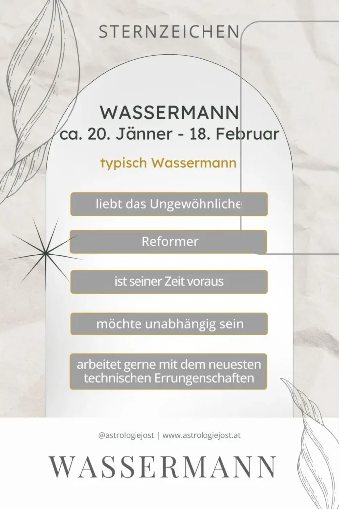 Sternzeichen Wassermann – typische Eigenschaften: liebt das Ungewöhnliche, Reformer, seiner Zeit voraus, unabhängig, technikaffin